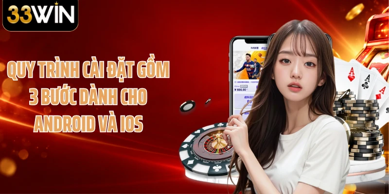 Quy trình cài đặt gồm 3 bước dành cho Android và iOS